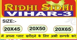20X50 PLOT ALSO AVAILABLE FOR SALE IN RIDHI SIDHI VIHAR-3