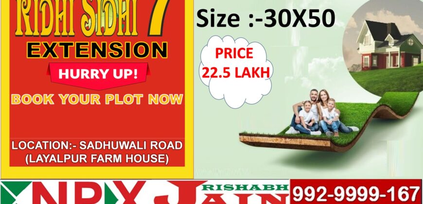 PLOTS FOR SALE IN RIDHI SIDHI 7th.